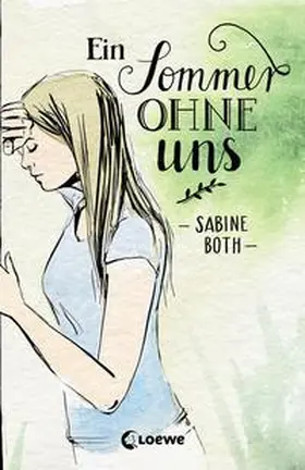 Both |  Ein Sommer ohne uns | Buch |  Sack Fachmedien