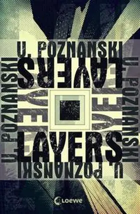 Poznanski / Loewe Jugendbücher | Layers | Buch | 978-3-7855-8230-5 | sack.de