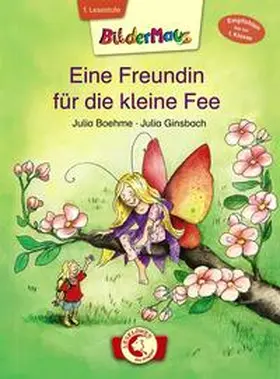 Boehme |  Bildermaus - Eine Freundin für die kleine Fee | Buch |  Sack Fachmedien