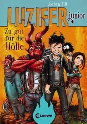 Till / Loewe Kinderbücher |  Luzifer junior - Zu gut für die Hölle | Buch |  Sack Fachmedien
