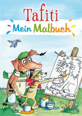Tafiti / Loewe Kreativ |  Tafiti - Mein Malbuch | Buch |  Sack Fachmedien