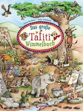 Boehme / Tafiti / Loewe Wimmelbücher |  Das große Tafiti-Wimmelbuch | Buch |  Sack Fachmedien