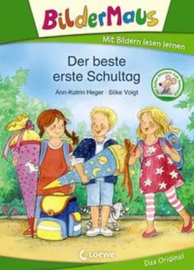 Heger / Loewe Erstlesebücher | Bildermaus - Der beste erste Schultag | Buch | 978-3-7855-8576-4 | sack.de