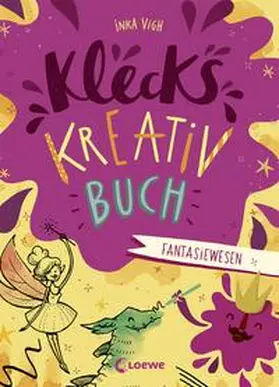 Loewe Kreativ |  Klecks-Kreativbuch - Fantasiewesen | Buch |  Sack Fachmedien