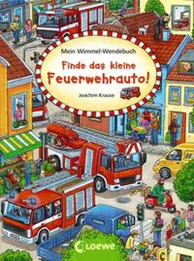 Loewe Wimmelbücher |  Mein Wimmel-Wendebuch - Finde das kleine Feuerwehrauto! / Finde die Piratenflagge! | Buch |  Sack Fachmedien