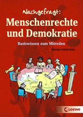 Schulz-Reiss / Loewe Sachbuch |  Nachgefragt: Menschenrechte und Demokratie | Buch |  Sack Fachmedien