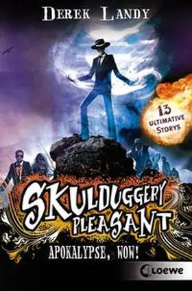 Landy / Loewe Jugendbücher |  Skulduggery Pleasant - Apokalypse, Wow! | Buch |  Sack Fachmedien