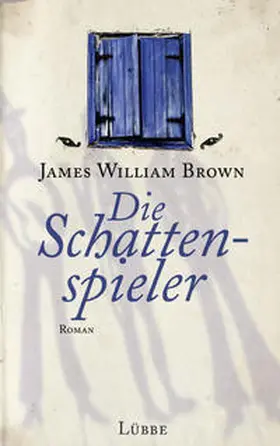 Brown |  Die Schattenspieler | Buch |  Sack Fachmedien