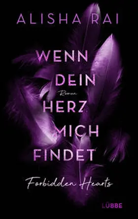 Rai |  Wenn dein Herz mich findet - FORBIDDEN HEARTS | Buch |  Sack Fachmedien
