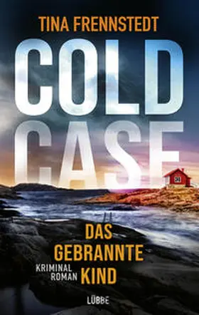 Frennstedt |  COLD CASE - Das gebrannte Kind | Buch |  Sack Fachmedien