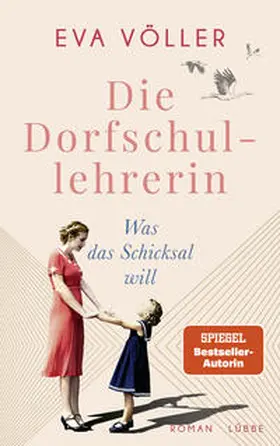 Völler |  Die Dorfschullehrerin | Buch |  Sack Fachmedien