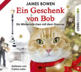 Bowen |  Ein Geschenk von Bob | Sonstiges |  Sack Fachmedien