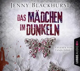 Blackhurst |  Das Mädchen im Dunkeln | Sonstiges |  Sack Fachmedien