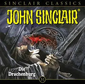 Dark |  John Sinclair Classics - Folge 31 | Sonstiges |  Sack Fachmedien
