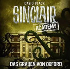 Black |  Sinclair Academy - Folge 05 | Sonstiges |  Sack Fachmedien