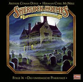Doyle / McNeile |  Sherlock Holmes - Folge 36 | Sonstiges |  Sack Fachmedien