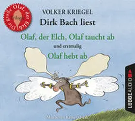 Kriegel |  Olaf, der Elch, Olaf taucht ab, Olaf hebt ab | Sonstiges |  Sack Fachmedien