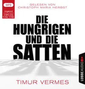 Vermes |  Die Hungrigen und die Satten | Sonstiges |  Sack Fachmedien