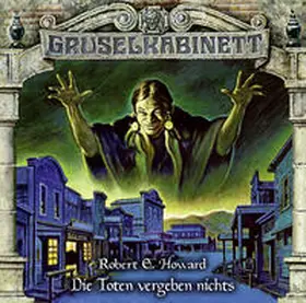 Howard / Gruppe |  Gruselkabinett - Folge 164 | Sonstiges |  Sack Fachmedien