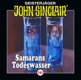 Dark / Ehrhardt |  John Sinclair - Folge 151. Samarans Todeswasser . Teil 1 von 2. | Sonstiges |  Sack Fachmedien