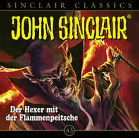 Dark / Ehrhardt |  John Sinclair Classics - Folge 43 | Sonstiges |  Sack Fachmedien