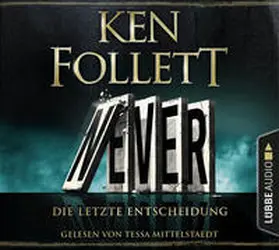 Follett | Never - Die letzte Entscheidung | Sonstiges | 978-3-7857-8444-0 | www2.sack.de