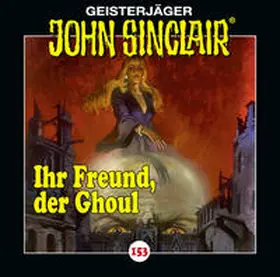 Dark / Ehrhardt |  John Sinclair - Folge 153 | Sonstiges |  Sack Fachmedien