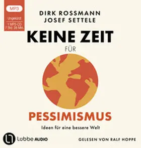 Rossmann / Settele |  Keine Zeit für Pessimismus | Sonstiges |  Sack Fachmedien