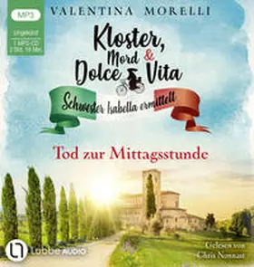 Morelli |  Kloster, Mord und Dolce Vita - Tod zur Mittagsstunde | Sonstiges |  Sack Fachmedien