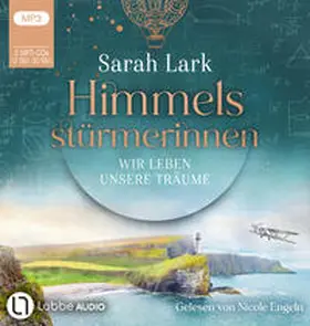 Lark |  Himmelsstürmerinnen - Wir leben unsere Träume | Sonstiges |  Sack Fachmedien