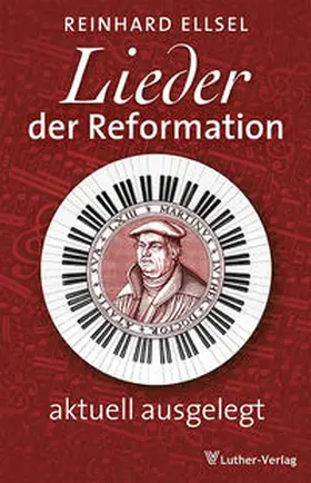 Ellsel |  Lieder der Reformation | Buch |  Sack Fachmedien