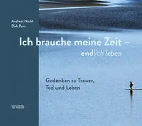 Purz / Nicht |  Ich brauche meine Zeit | Buch |  Sack Fachmedien
