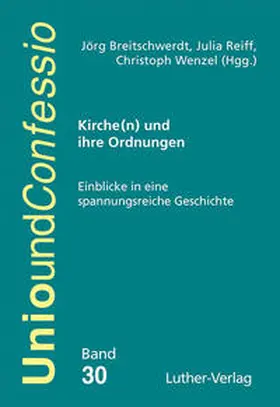 Breitschwerdt / Reiff / Wenzel |  Kirche(n) und ihre Ordnungen | Buch |  Sack Fachmedien