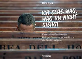 Purz |  Ich sehe was, was du nicht siehst | Buch |  Sack Fachmedien