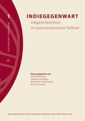 Amelung / Uzcategui / Walkowski |  Indiegegenwart | Buch |  Sack Fachmedien