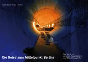 Brake |  Die Reise zum Mittelpunkt Berlins | Buch |  Sack Fachmedien