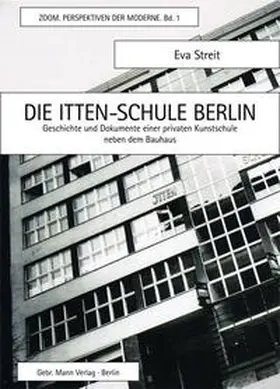 Streit |  Die Itten-Schule Berlin | Buch |  Sack Fachmedien