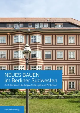 Hausmann / Bezirksamt Steglitz-Zehlendorf von Berlin, Amt für Weiterbildung und Kultur, Fachbereich Kultur / Bodenschatz |  Neues Bauen im Berliner Südwesten | Buch |  Sack Fachmedien