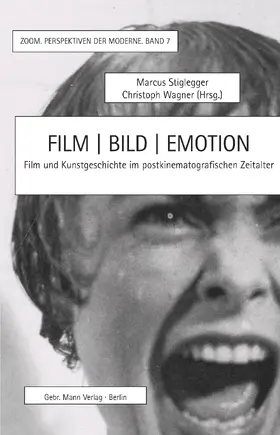 Stiglegger / Wagner / Blothner |  Film | Bild | Emotion | Buch |  Sack Fachmedien