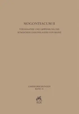 Römisch-Germanische Kommission des Deutschen Archäologischen Instituts / Burger-Völlmecke |  Mogontiacum II | Buch |  Sack Fachmedien