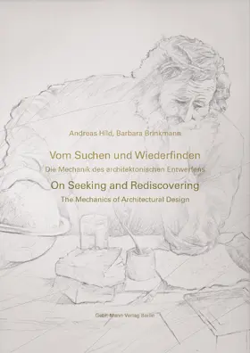 Hild / Brinkmann |  Vom Suchen und Wiederfinden / On Seeking and Rediscovering | Buch |  Sack Fachmedien