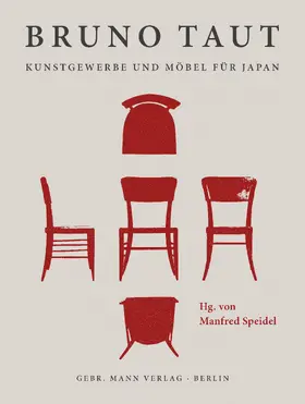 Speidel |  Bruno Taut. Kunstgewerbe und Möbel für Japan | Buch |  Sack Fachmedien