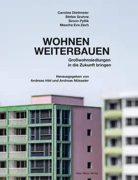 Dietlmeier / Hild / Gruhne |  Wohnen weiterbauen | Buch |  Sack Fachmedien
