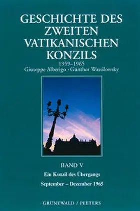 Alberigo / Wassilowsky |  Geschichte des Zweiten Vatikanischen Konzils (1959-1965) | Buch |  Sack Fachmedien