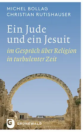 Bollag / Rutishauser |  Ein Jude und ein Jesuit | Buch |  Sack Fachmedien