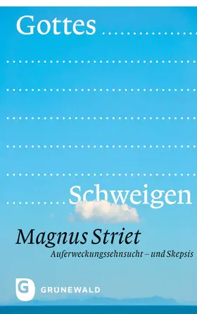 Striet |  Gottes Schweigen | eBook | Sack Fachmedien