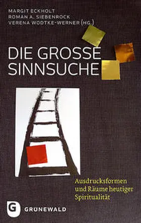Eckholt / Siebenrock / Wodtke-Werner |  Die große Sinnsuche | Buch |  Sack Fachmedien