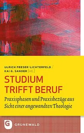 Feeser-Lichterfeld / Sander |  Studium trifft Beruf | Buch |  Sack Fachmedien