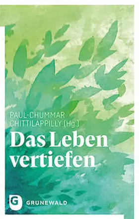 Chittilappilly |  Das Leben vertiefen | Buch |  Sack Fachmedien