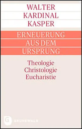 Kasper |  Erneuerung aus dem Ursprung | Buch |  Sack Fachmedien